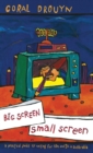 Image for Big Screen, Small Screen