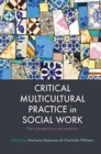 Image for Critical Multicultural Practice in Social Work