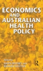 Image for Economics and Australian health policy
