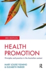 Image for Health promotion  : principles and practice in the Australian context