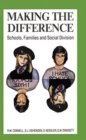 Image for Making the difference  : schools, families and social division