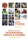 Image for Principles of occupational health and hygiene  : an introduction