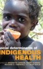 Image for Social determinants of Indigenous health