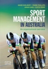 Image for Sport management in Australia  : an organisational overview