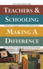 Image for Teachers and Schooling Making A Difference