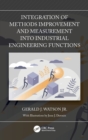 Image for Integration of methods improvement and measurement into industrial engineering functions