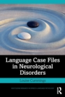 Image for Language case files in neurological disorders