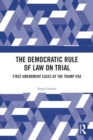 Image for The Democratic Rule of Law on Trial