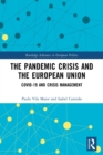 Image for The pandemic crisis and the European Union  : COVID-19 and crisis management