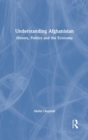 Image for Understanding Afghanistan