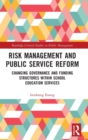 Image for Risk Management and Public Service Reform