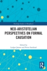 Image for Neo-Aristotelian Perspectives on Formal Causation