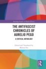 Image for The Antifascist Chronicles of Aurelio Pego