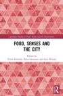 Image for Food, Senses and the City