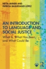 Image for An Introduction to Language and Social Justice