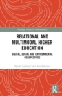 Image for Relational and Multimodal Higher Education