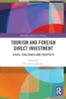 Image for Tourism and Foreign Direct Investment : Issues, Challenges and Prospects