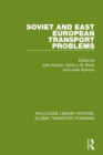 Image for Soviet and East European Transport Problems