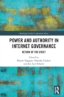 Image for Power and authority in Internet governance  : return of the state?