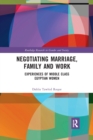 Image for Negotiating Marriage, Family and Work