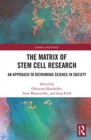 Image for The Matrix of Stem Cell Research