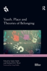 Image for Youth, Place and Theories of Belonging