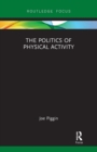 Image for The Politics of Physical Activity
