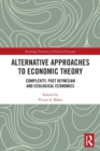 Image for Alternative Approaches to Economic Theory