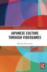 Image for Japanese Culture Through Videogames