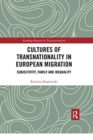Image for Cultures of Transnationality in European Migration