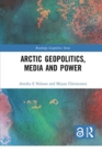 Image for Arctic geopolitics, media and power