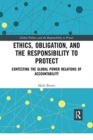 Image for Ethics, Obligation, and the Responsibility to Protect