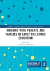 Image for Working with Parents and Families in Early Childhood Education