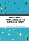 Image for Human Service Organizations and the Question of Impact