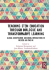 Image for Teaching STEM Education through Dialogue and Transformative Learning