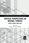 Image for Critical perspectives on Michael Finnissy  : bright futures, dark pasts