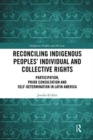 Image for Reconciling Indigenous Peoples&#39; Individual and Collective Rights