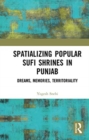 Image for Spatializing Popular Sufi Shrines in Punjab