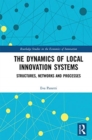 Image for The Dynamics of Local Innovation Systems