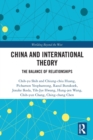 Image for China and international theory  : the balance of relationships