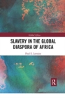 Image for Slavery in the Global Diaspora of Africa