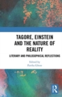 Image for Tagore, Einstein and the Nature of Reality