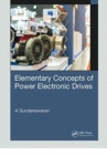 Image for Elementary Concepts of Power Electronic Drives
