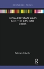Image for India–Pakistan Wars and the Kashmir Crisis