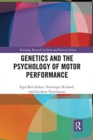 Image for Genetics and the Psychology of Motor Performance