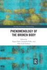 Image for Phenomenology of the Broken Body