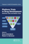 Image for Platform trial designs in drug development  : umbrella trials and basket trials