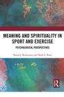 Image for Meaning and Spirituality in Sport and Exercise