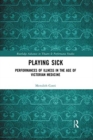 Image for Playing Sick