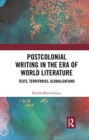 Image for Postcolonial Writing in the Era of World Literature